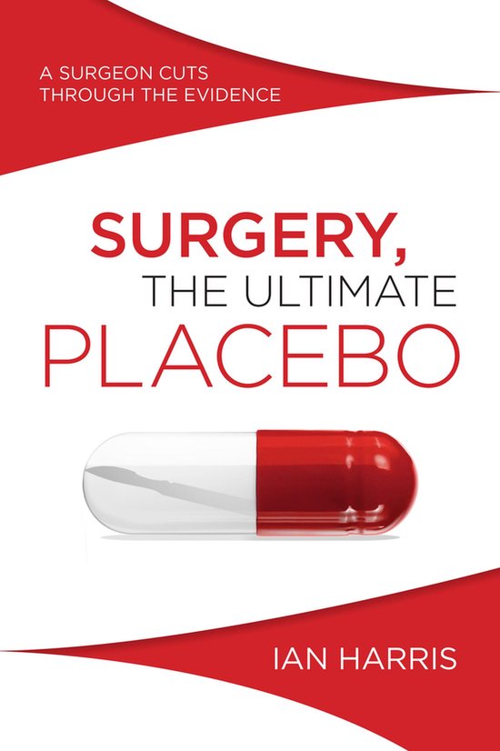 Surgery, The Ultimate Placebo - cover