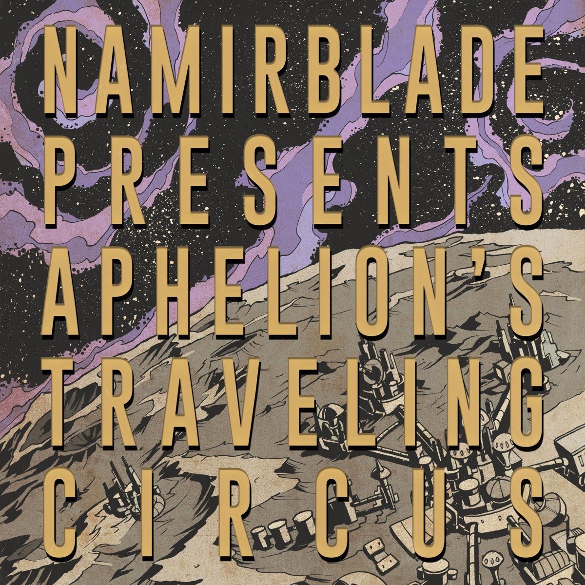 Aphelions Traveling Circus