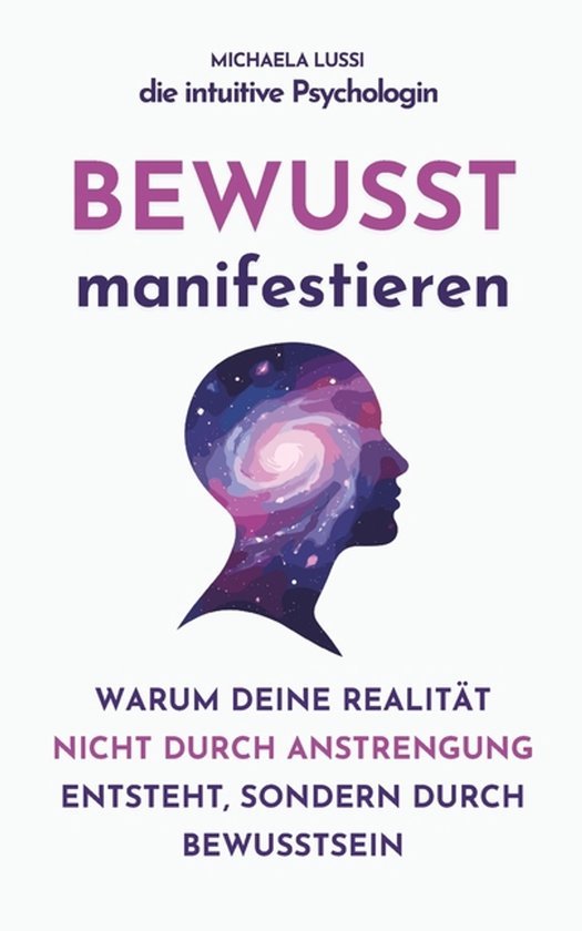 Bewusst Manifestieren ohne Zwang - cover