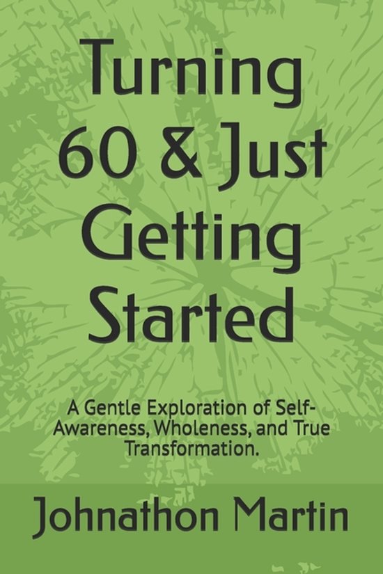 Turning 60 & Just Getting Started - cover