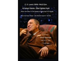 Àwọn Ìwé Ìròyìn Alààyè - Ẹ̀ka Ìfọkànsìn Ọjọ́ 40ìwé 3- CS Lewis (1898-1963) - Ẹ̀sìn Kristẹni lásán, Gbégbè ní Kíkún