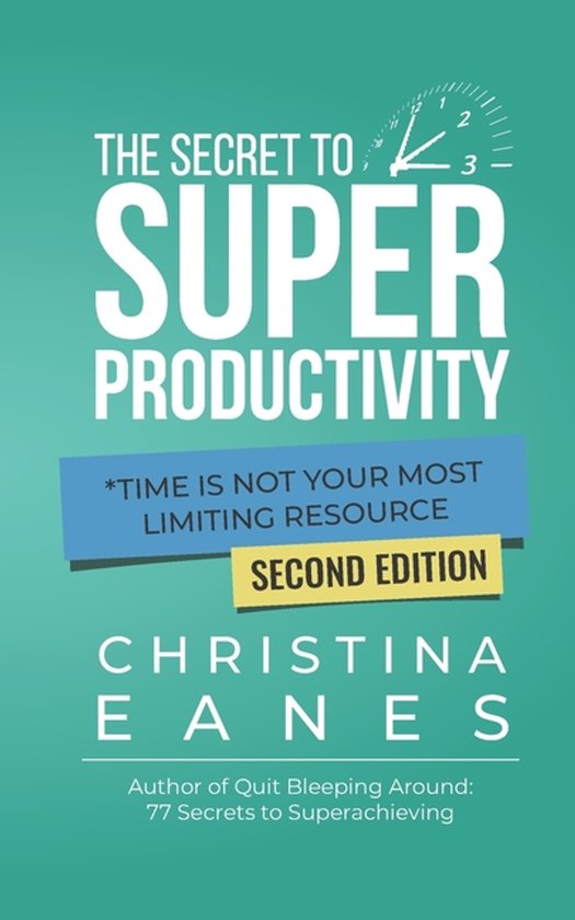 The Secret To Super Productivity - cover
