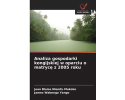 Analiza gospodarki kongijskiej w oparciu o matrycę z 2005 roku
