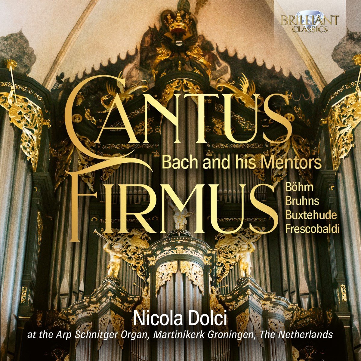 Nicola Dolci - Cantus Firmus: Bach And His Mentors (CD)
