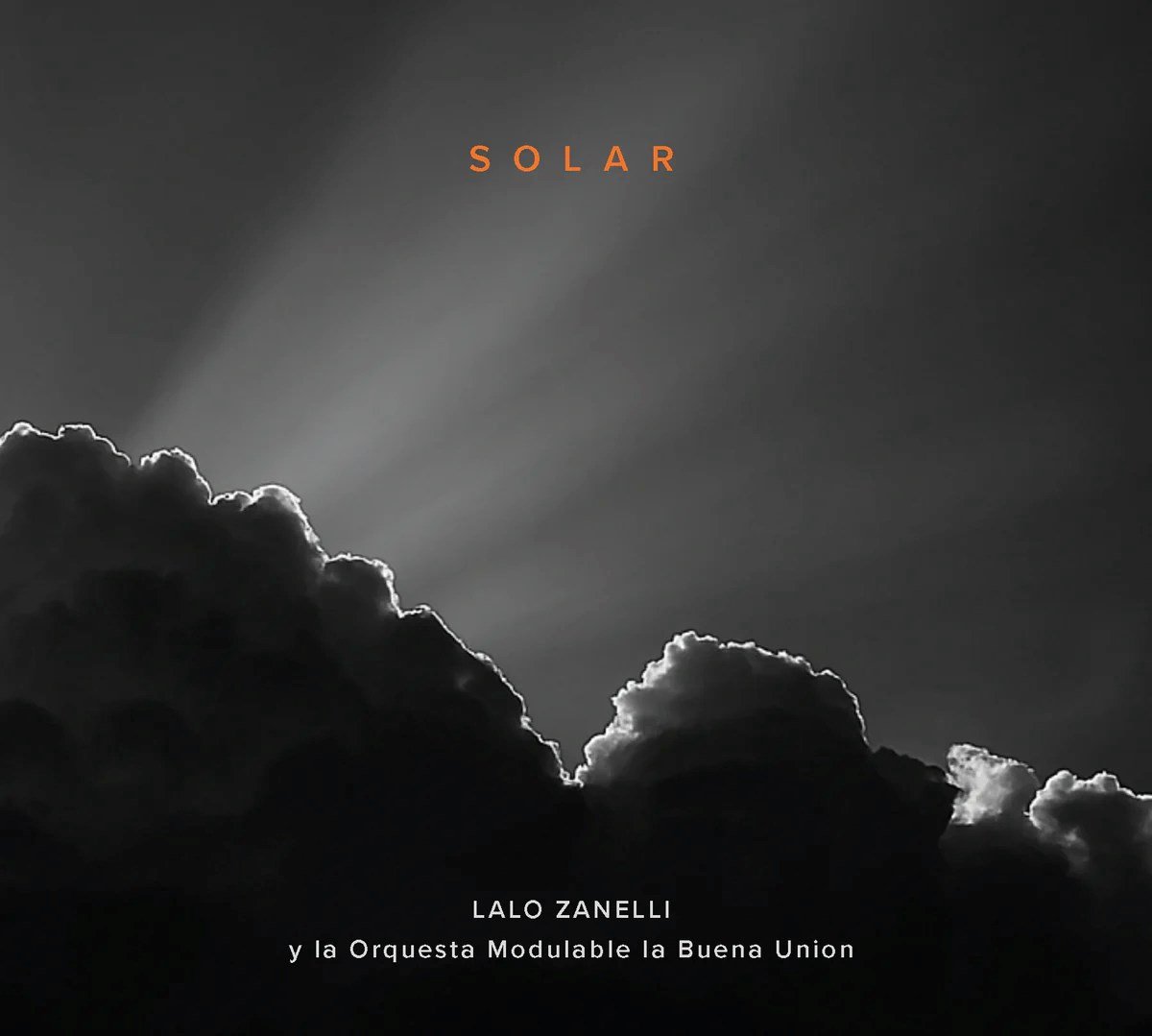 Lalo Zanelli & La Orquesta Modulable La Buena Union - Solar (CD)