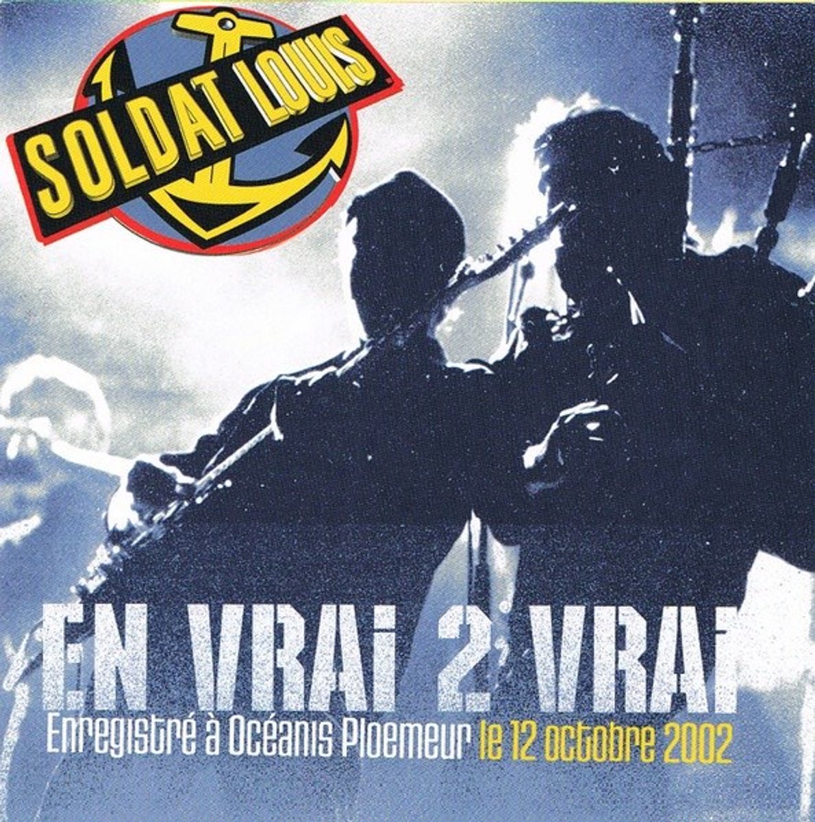Soldat Louis - En Vrai 2 Vrai (CD)