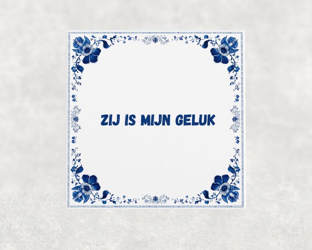 Voici Voilà Spreuk tegel 15x15 cm Zij is mijn geluk Wit met tekst