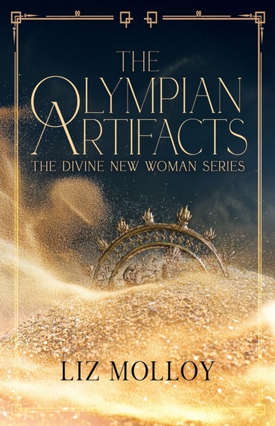 The Divine New Woman-The Olympian Artifacts - cover