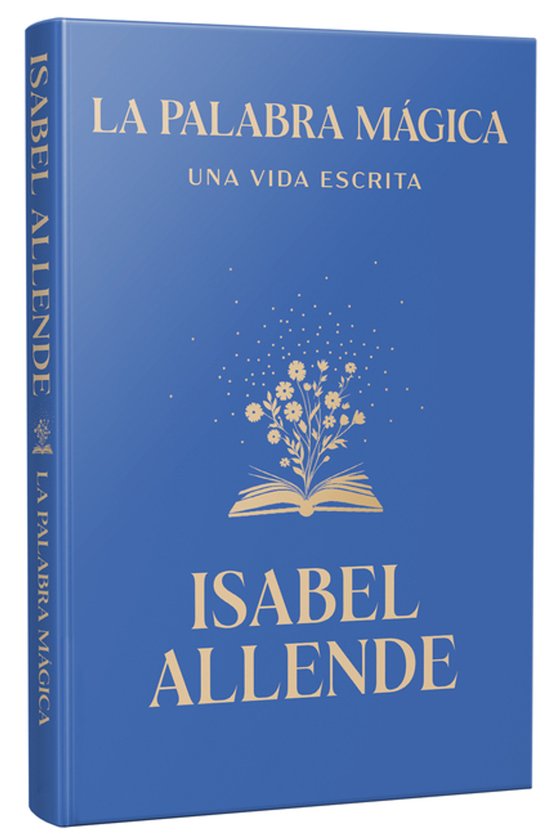 La palabra mágica: Una vida escrita / Story Telling. A Writ ... - cover