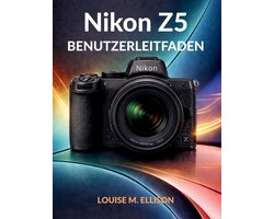 Nikon Z5 Benutzerleitfaden