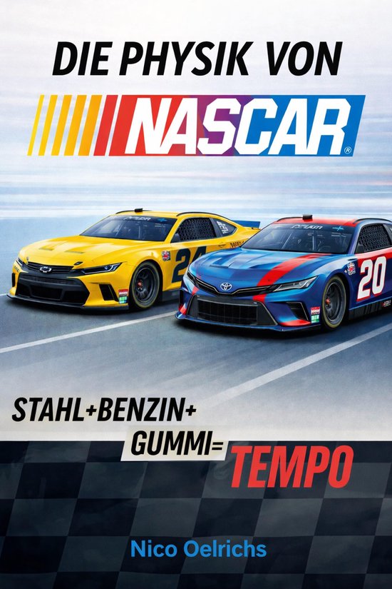 Die Physik von NASCAR - cover