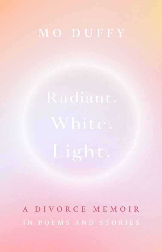 Radiant. White. Light. - cover