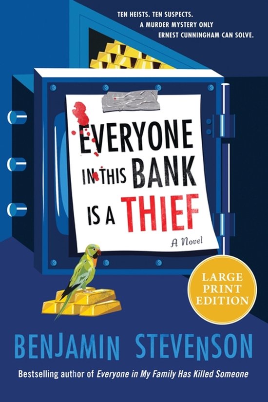 Ernest Cunningham Mysteries- Everyone in This Bank Is a Thie ... - cover