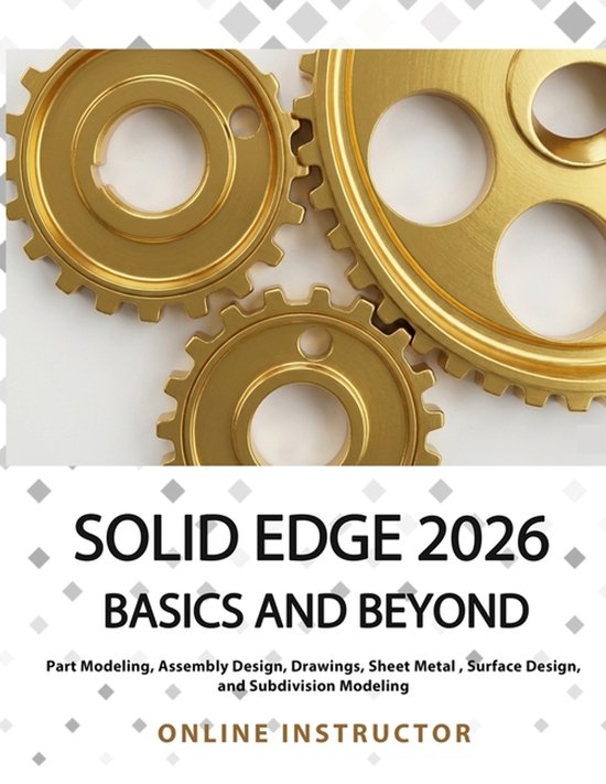 Solid Edge 2026 Basics and Beyond - cover