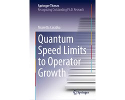 Springer Theses- Quantum Speed Limits to Operator Growth