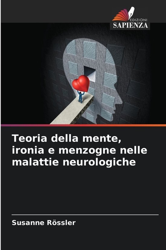 Boekomslag met de titel 'Teoria della mente, ironia e menzogne nelle malattie neurologiche' en een illustratie van een menselijk hoofd.