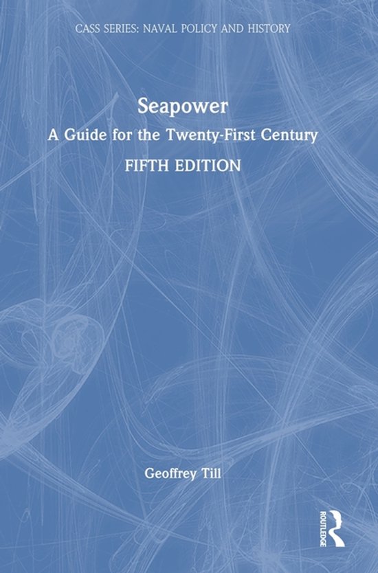 Cass Series: Naval Policy and History- Seapower - cover