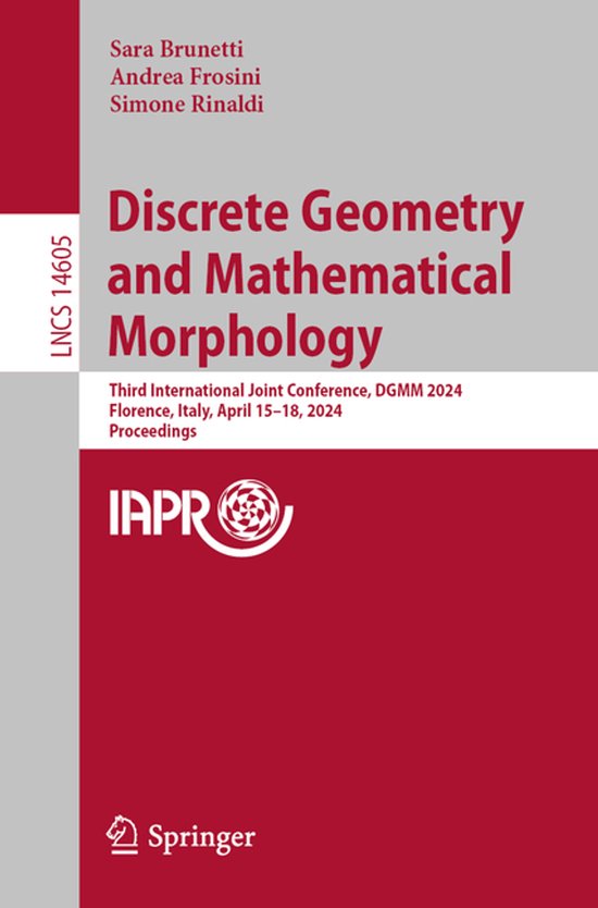 Lecture Notes in Computer Science14605- Discrete Geometry an ... - cover