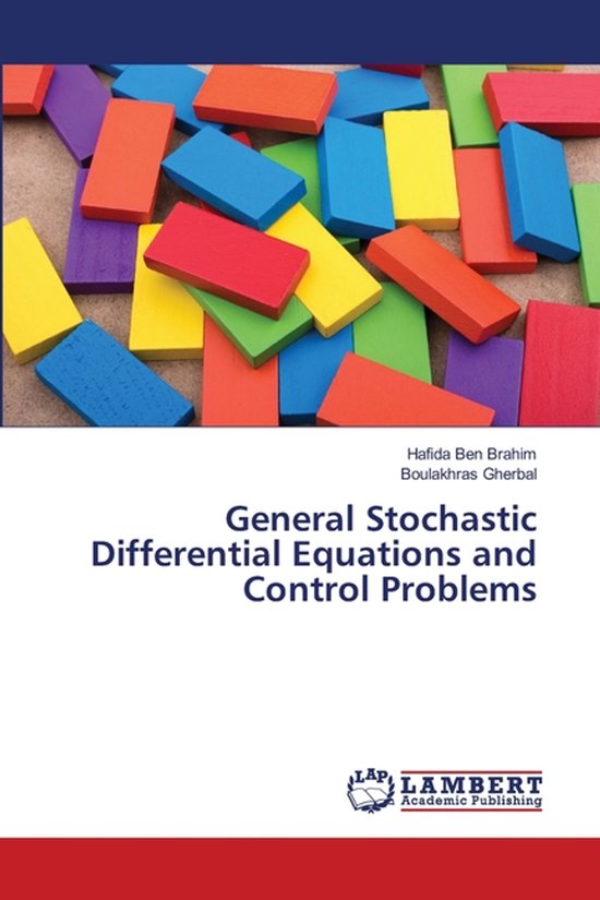 General Stochastic Differential Equations and Control Problems ...