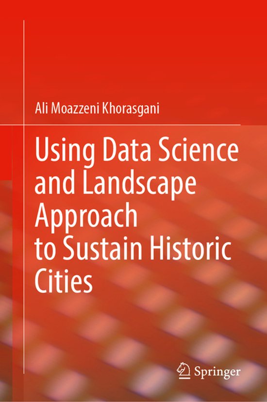 Using Data Science and Landscape Approach to Sustain Histori ... - cover