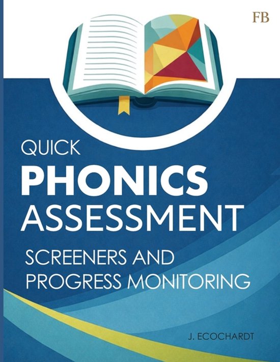 Quick Phonics Assessment Screener for Reading Instruction an ... - cover