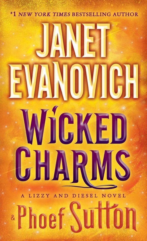 Boek "Wicked Charms" van Janet Evanovich en Phoef Sutton, een deel uit de Lizzy en Diesel serie.