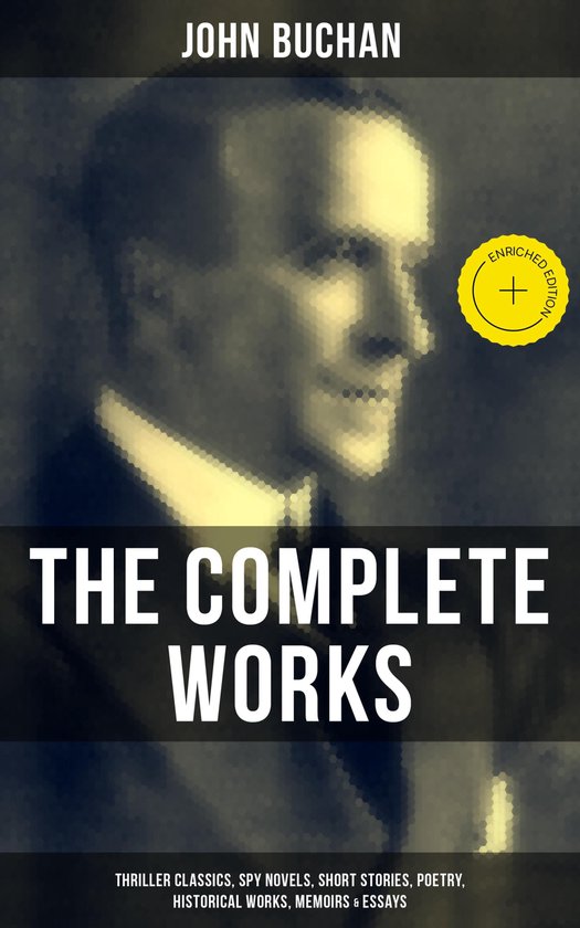 The Complete Works of John Buchan - cover