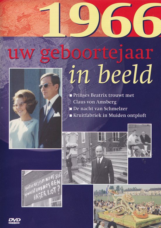 DVD "Uw geboortejaar in beeld" 1966. Bevat o.a. Prinses Beatrix trouwt met Claus von Amsberg.