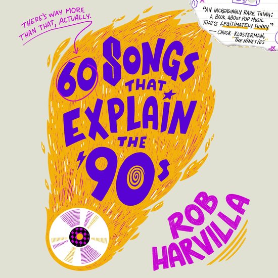60 Songs That Explain the '90s - cover
