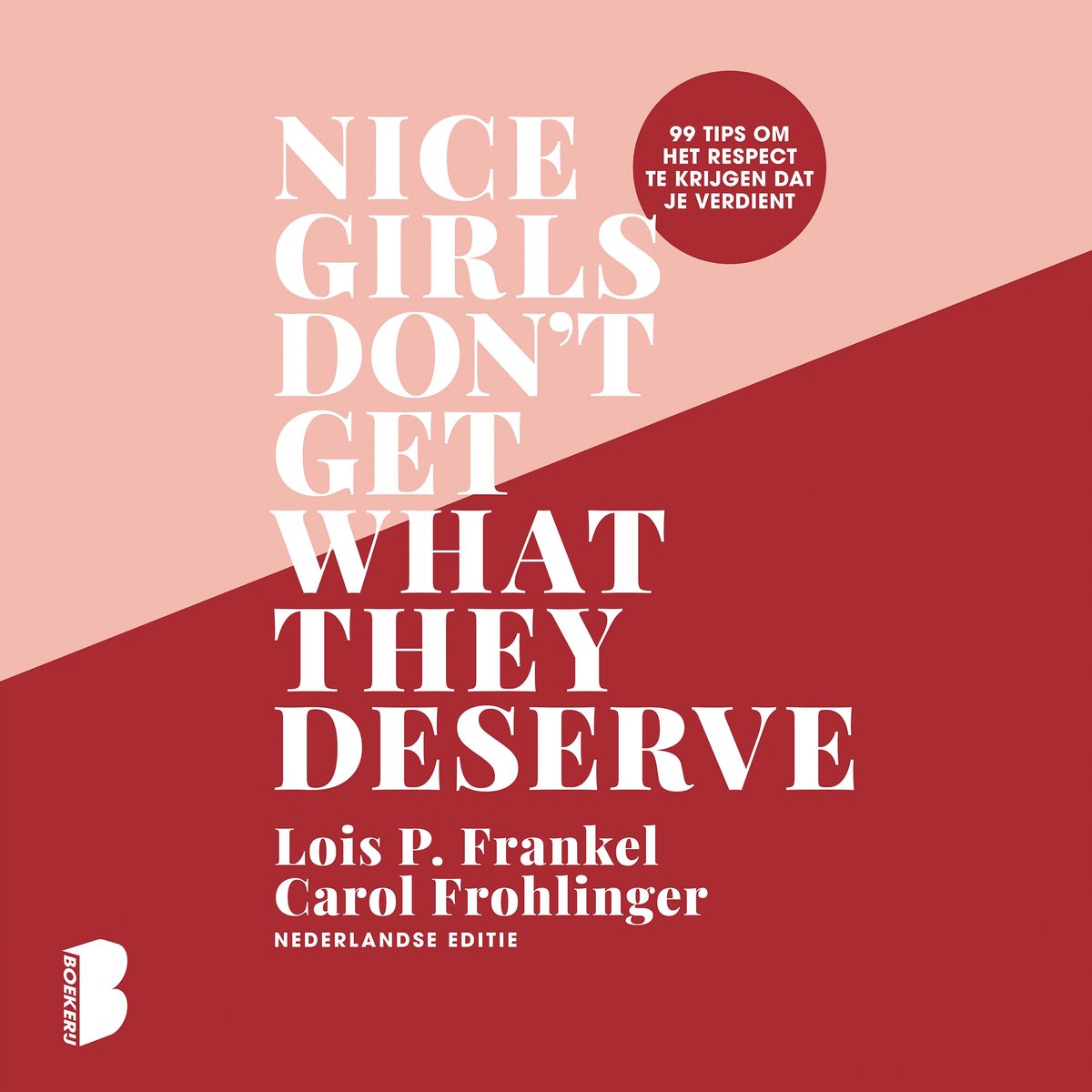 Nice Girls Don't Get What They Deserve