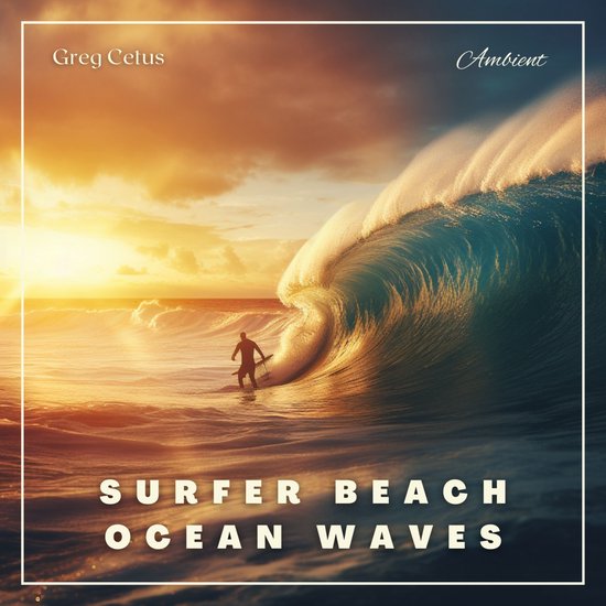 Surfer Beach Ocean Waves - cover