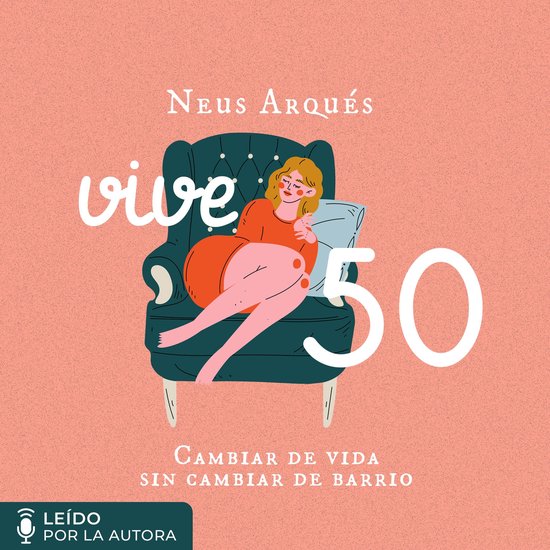 Vive 50. Cambiar de vida sin cambiar de barrio - cover