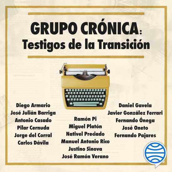 Grupo Crónica: Testigos de la Transición - cover