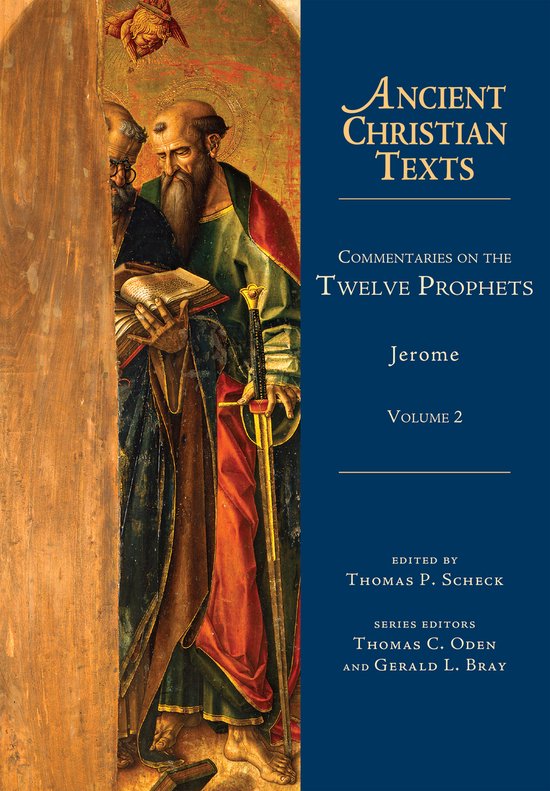 Boek "Ancient Christian Texts: Commentaries on the Twelve Prophets" van Jerome, Volume 2.