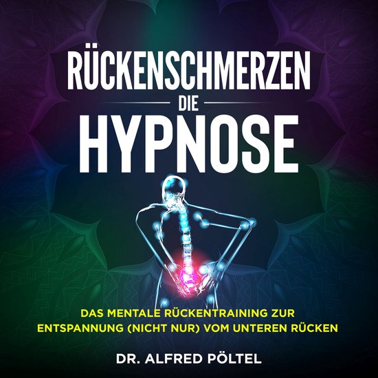 Rückenschmerzen - die Hypnose - cover