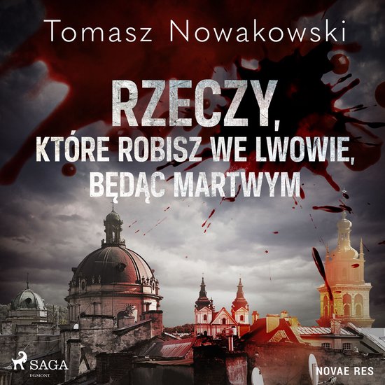 Rzeczy, które robisz we Lwowie, będąc martwym - cover