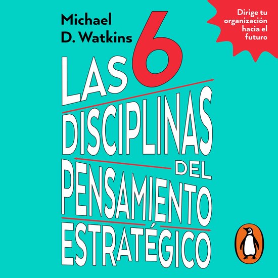 Las 6 disciplinas del pensamiento estratégico - cover
