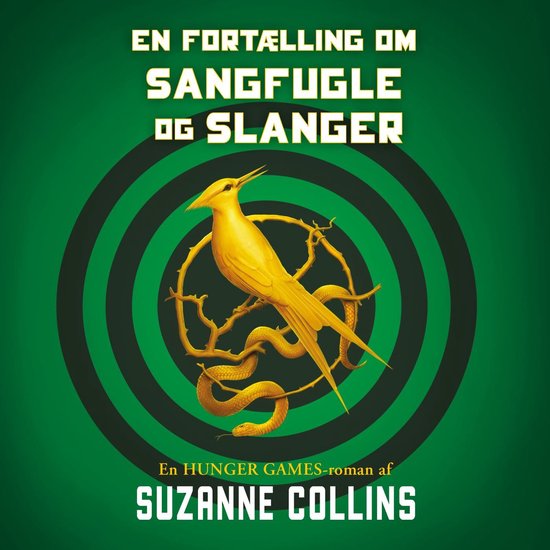 The Hunger Games 0 - En fortælling om sangfugle og slanger - cover
