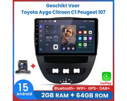 Carplay Autoradio - Geschikt Voor Toyota Aygo Citroen C1 PEUGEOT 107 2005-2014 - Android 15.0 Systeem - 2GB RAM + 64GB ROM - Draadloos CarPlay & Android Auto - Bluetooth & WiFi - GPS Navigatie - Inclusief achteruitkijkcamera