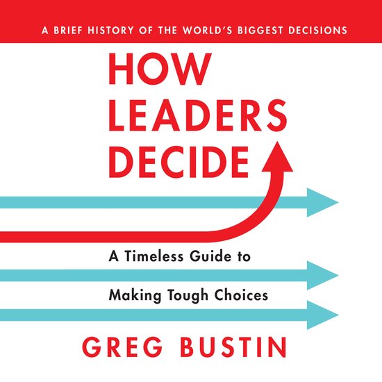 How Leaders Decide - cover