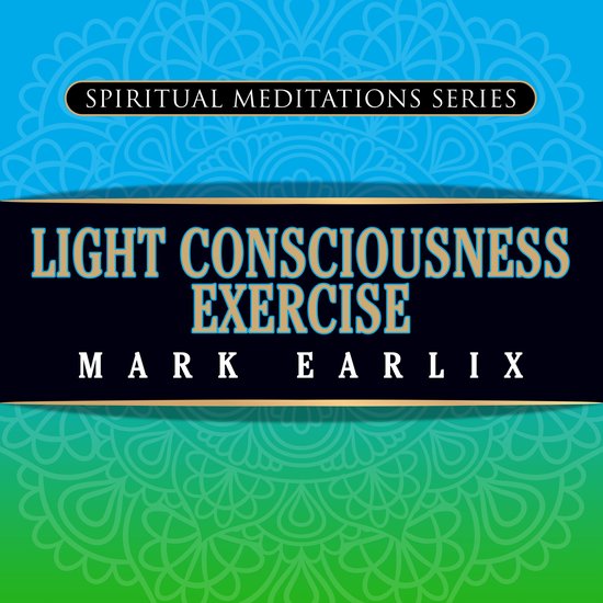 Light Consciousness Exercise - cover