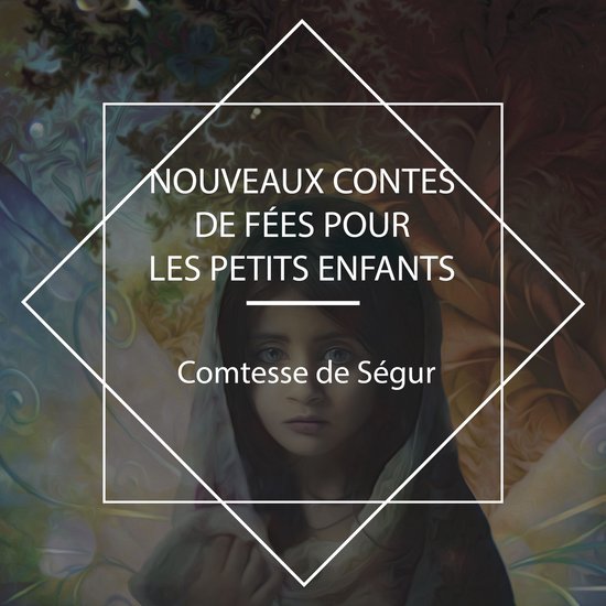 Nouveaux contes de fées pour les petits enfants - cover