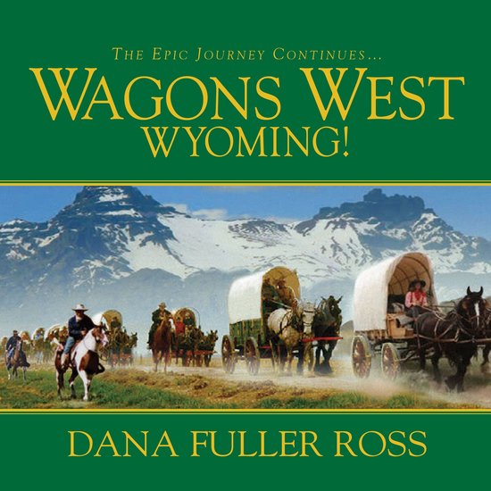 Wagons West Wyoming! - cover