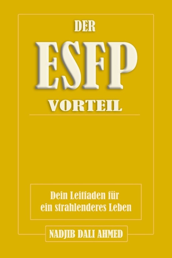 Der Mbti-Vorteil-Der Esfp-Vorteil - cover