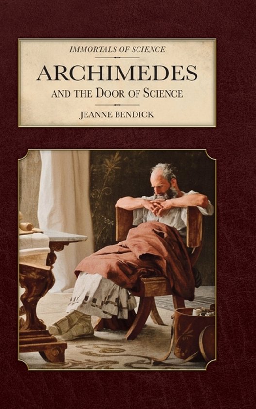 Archimedes and the Door of Science, Jeanne Bendick | 9798888182352 | Boeken | bol