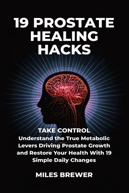 19 Prostate Healing Hacks - cover