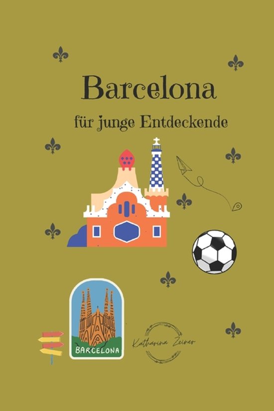 Für Junge Entdeckende- Barcelona für junge Entdeckende