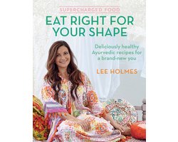 Supercharged Food Eat Right Your Shape