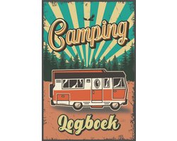 Camping Logboek - 100 pagina's voorgedrukte velden voor camper, caravan en kampeervakanties