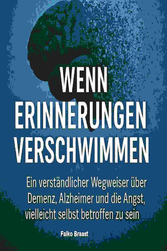 Wenn Erinnerungen verschwimmen - cover